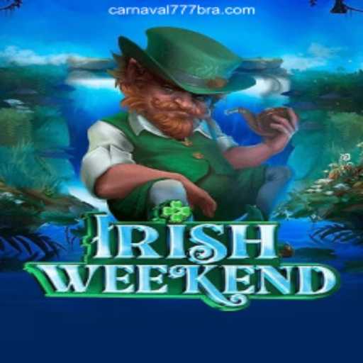 Discover the Thrills of IrishWeekend on Carnaval777br: The Ultimate Slots Experience in Brazil