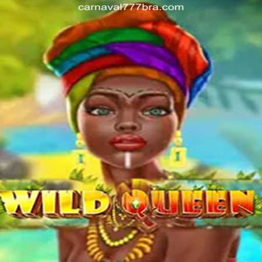 Explore the Thrilling World of WildQueen on Carnaval777br